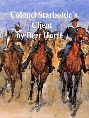 cover image of Colonel Starbottle's Client, collection of stories